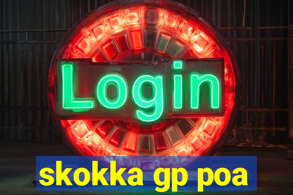 skokka gp poa