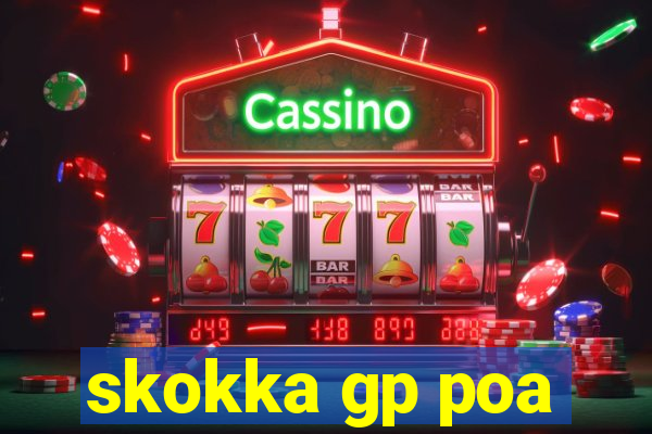 skokka gp poa