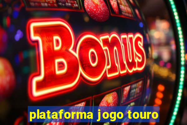 plataforma jogo touro