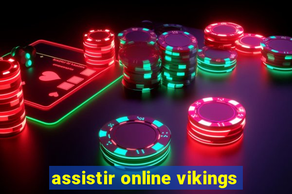 assistir online vikings