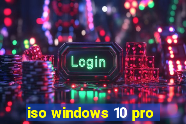 iso windows 10 pro