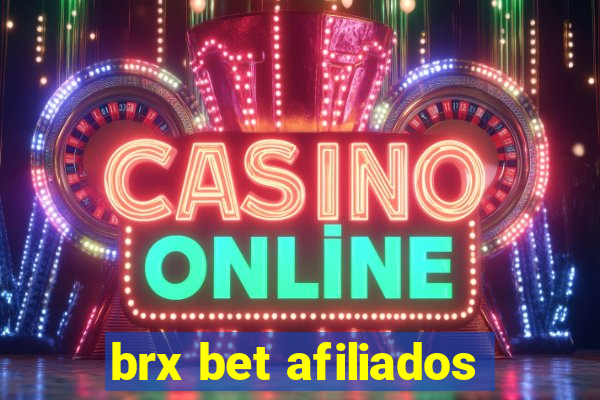 brx bet afiliados