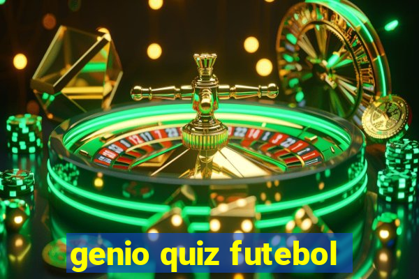 genio quiz futebol