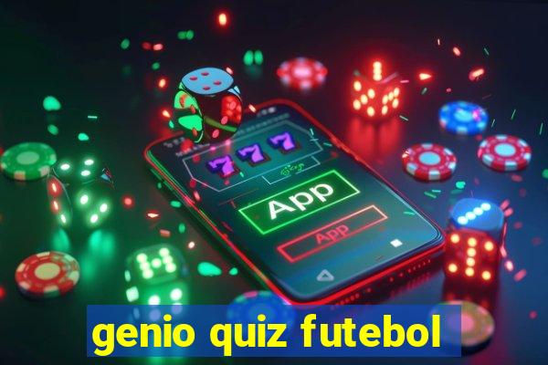 genio quiz futebol