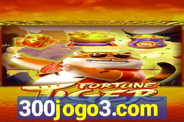 300jogo3.com