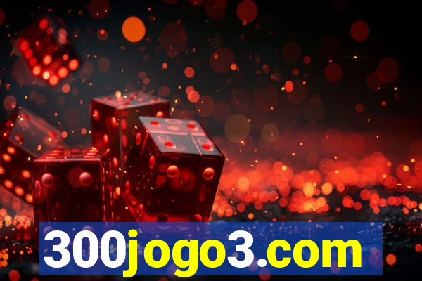 300jogo3.com