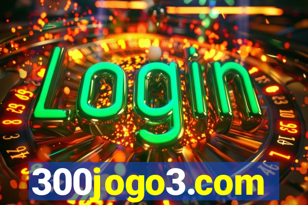 300jogo3.com