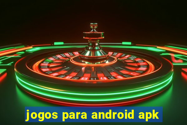 jogos para android apk