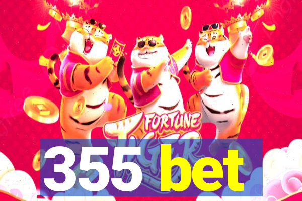 355 bet