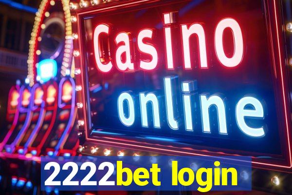 2222bet login