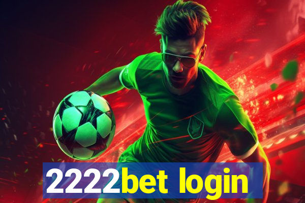 2222bet login