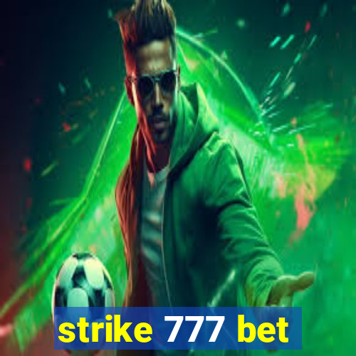 strike 777 bet