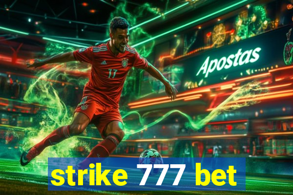 strike 777 bet