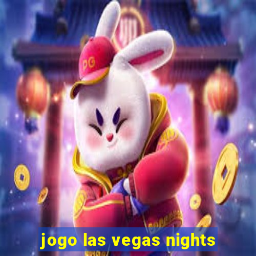 jogo las vegas nights