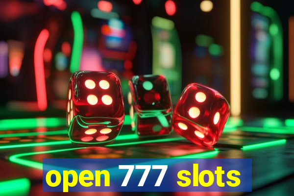 open 777 slots