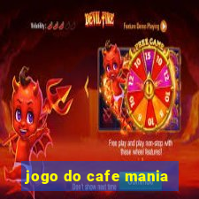 jogo do cafe mania