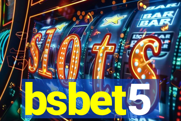 bsbet5