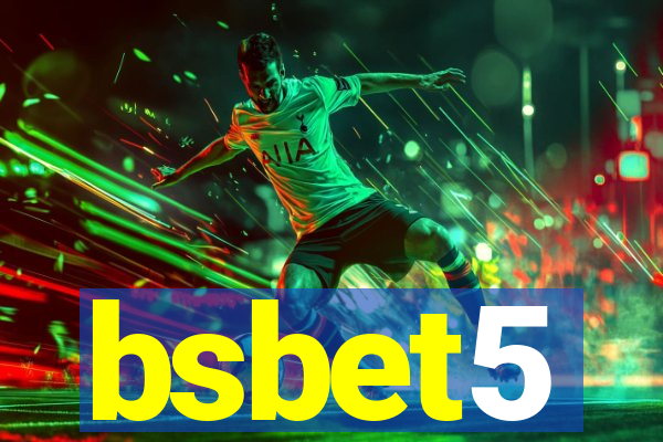 bsbet5