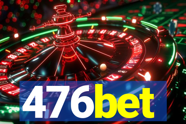 476bet