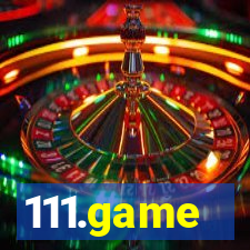 111.game