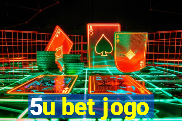 5u bet jogo