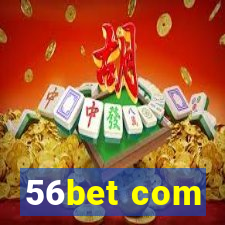 56bet com