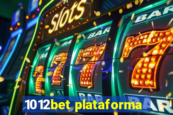 1012bet plataforma