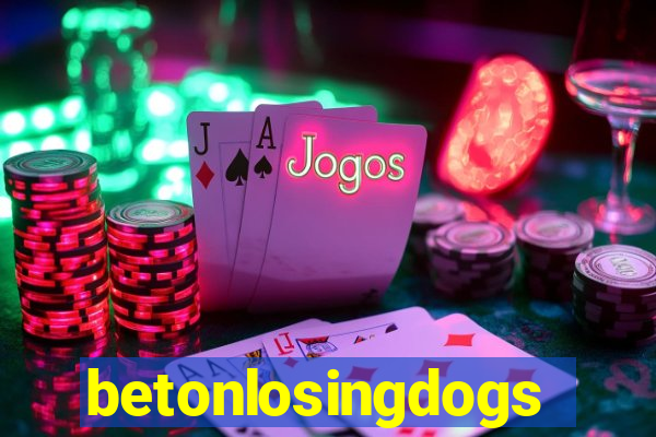 betonlosingdogs