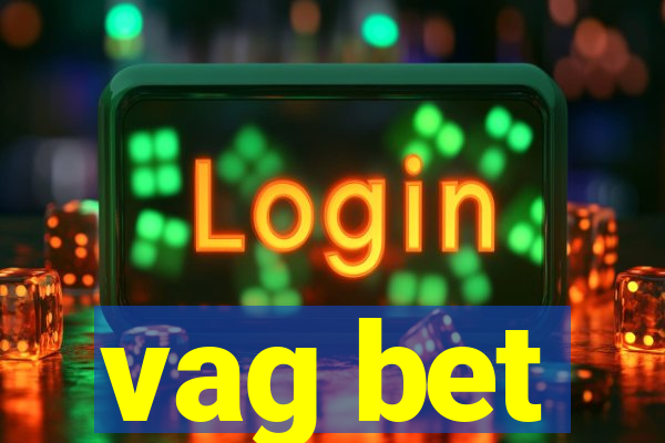 vag bet