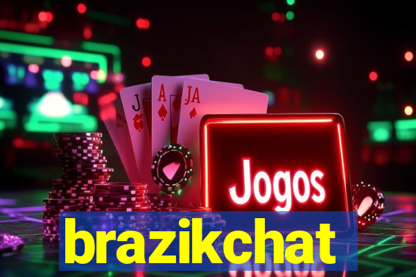 brazikchat