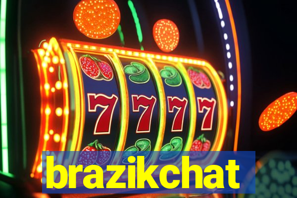 brazikchat