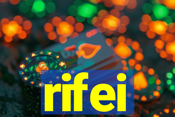 rifei