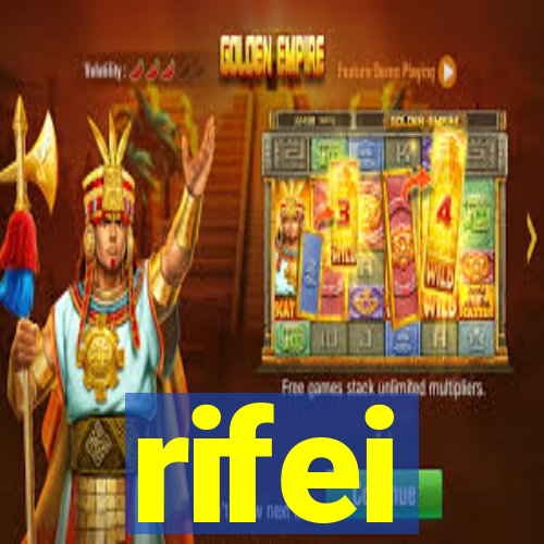 rifei