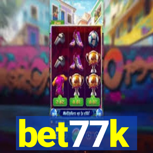 bet77k