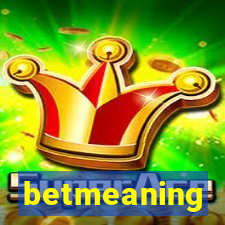 betmeaning