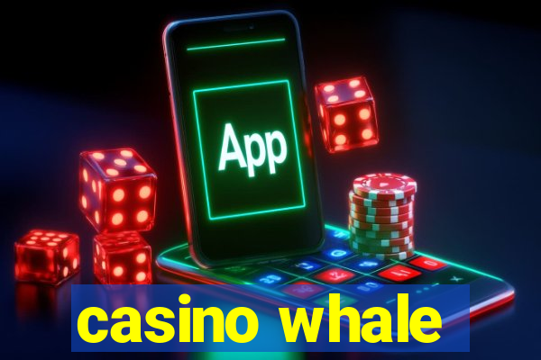 casino whale