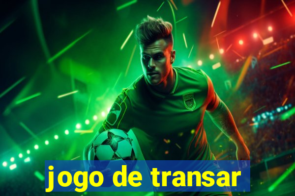 jogo de transar