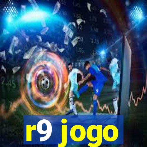 r9 jogo