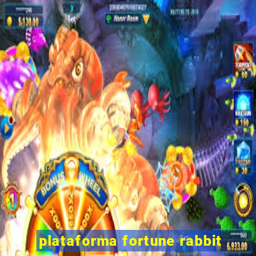 plataforma fortune rabbit