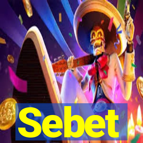 Sebet