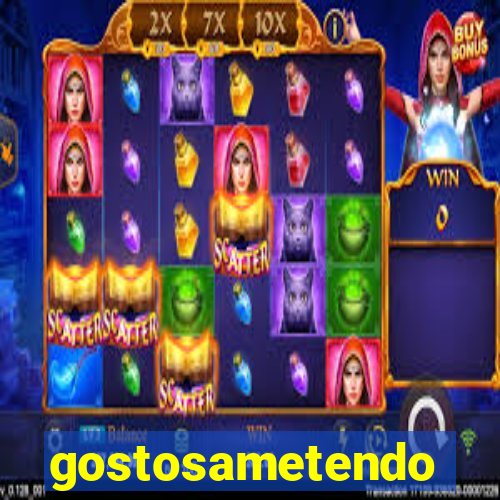 gostosametendo