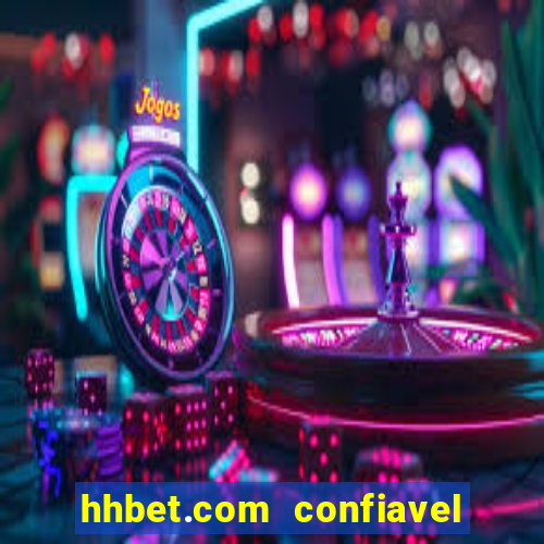 hhbet.com  confiavel