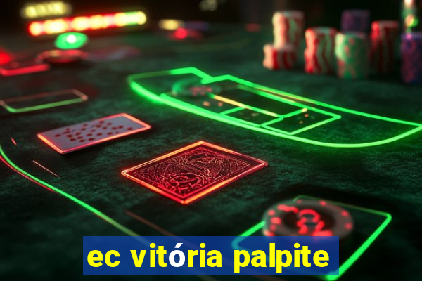 ec vitória palpite