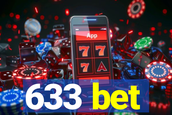 633 bet