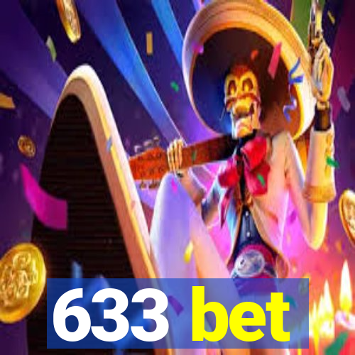 633 bet