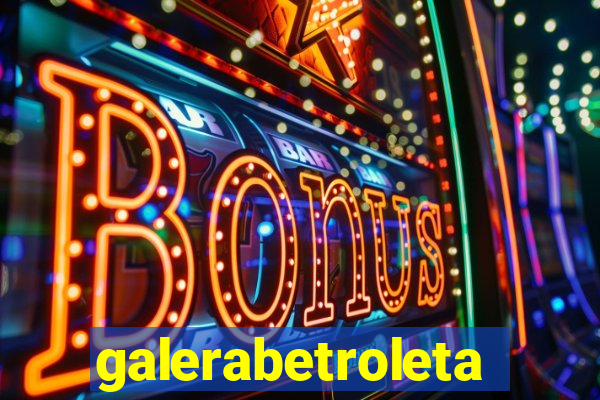 galerabetroleta