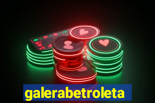 galerabetroleta