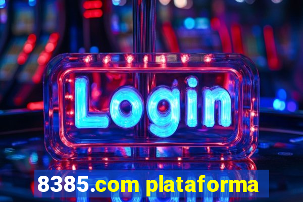 8385.com plataforma