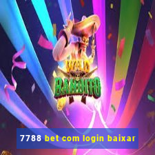 7788 bet com login baixar