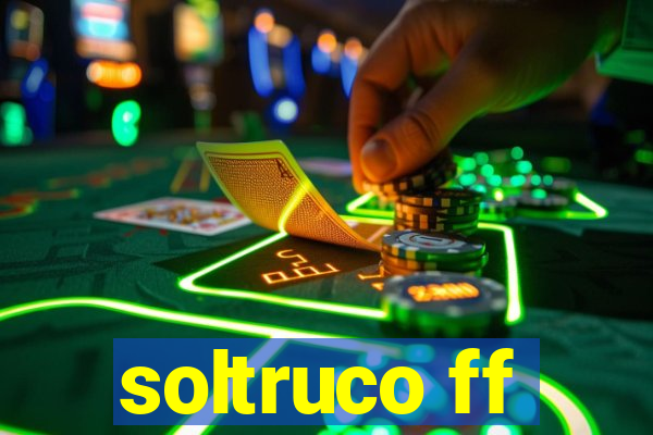 soltruco ff